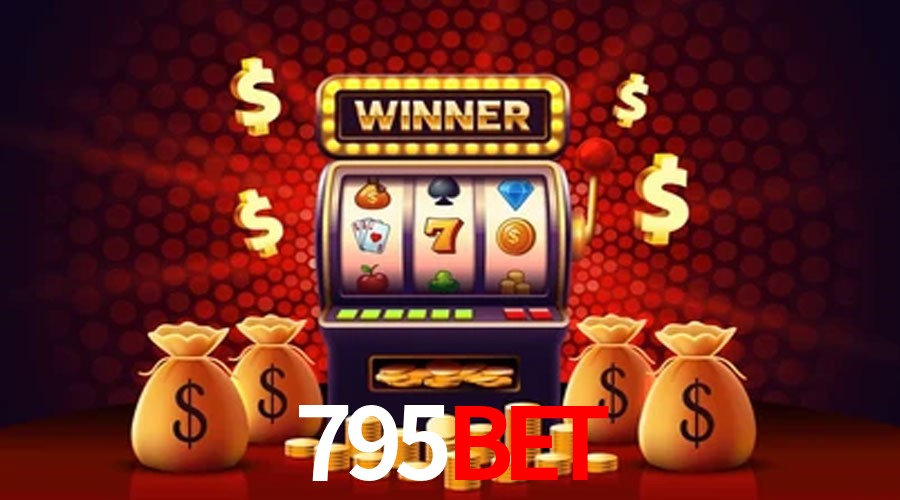 Bonus Features 795bet